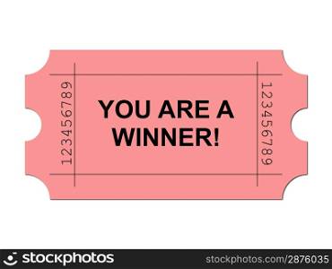 Red ticket on white background with sample writing YOU ARE A WINNER