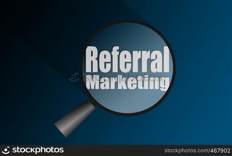 Referrall marketing word with magnifying glass, 3d rendering