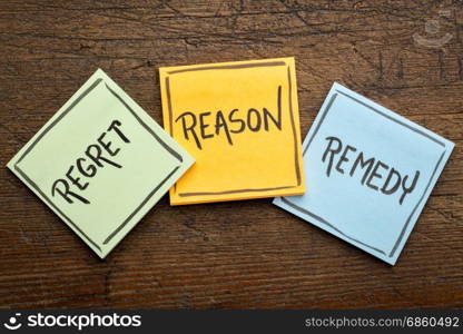 Regret, reason, remedy word abstract - handwriting on sticky note against rustic wood - crisis management concept