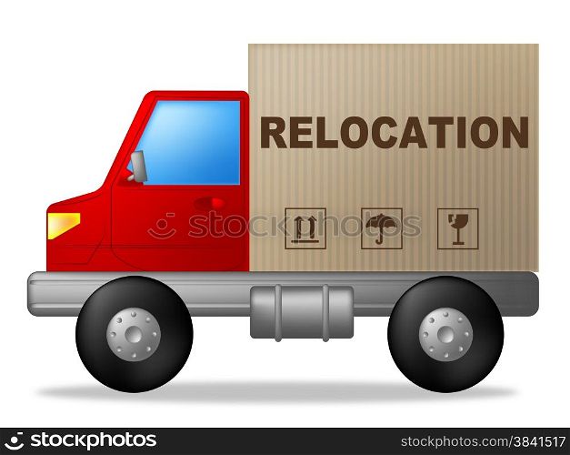 Relocation Truck Representing Buy New Home And Moving