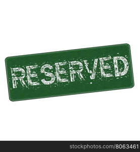 reserved white wording on Background green wood Board