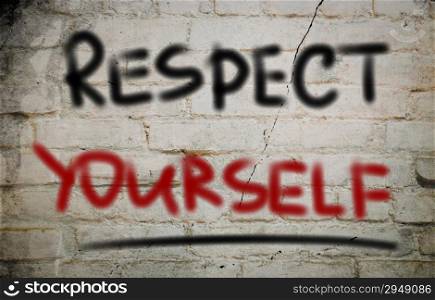 Respect Yourself Concept