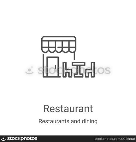restaurant icon vector from restaurants and dining collection. Thin line restaurant outline icon vector illustration