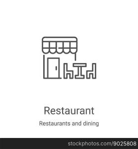 restaurant icon vector from restaurants and dining collection. Thin line restaurant outline icon vector illustration