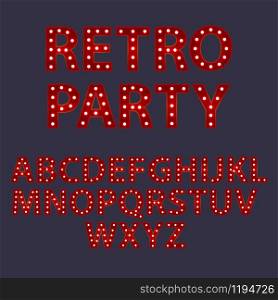 Retro party. Set of red alphabet from English letters with luminous glowing lightbulbs. ABC vector typography words design. Template type font for poster.