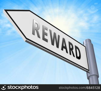 Reward Road Sign Representing Rewards Perk 3d Illustration