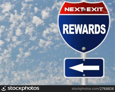 Rewards road sign