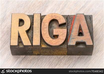 Riga - the capital of Latvia and the largest city in the Baltic states, word abstract in vintage letterpress wood type printing blocks