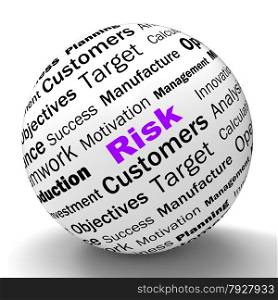 Risk Sphere Definition Meaning Dangerous Insecure And Unstable