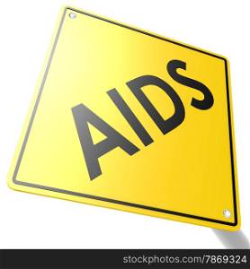 Road sign with AIDS image with hi-res rendered artwork that could be used for any graphic design.. Road sign with AIDS