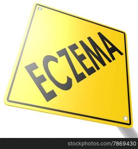 Road sign with eczema