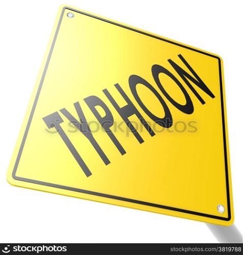 Road sign with typhoon image with hi-res rendered artwork that could be used for any graphic design.. Road sign with typhoon