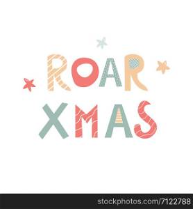 Roar Christmas hand drawn letters, dino holiday. Winter vector card, seasonal greetings. Roar Christmas hand drawn letters, dino holiday.