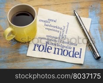 role model qualities word cloud -handwriting on a napkin with a cup of coffee