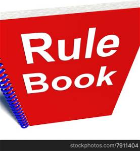 Rule Book Policy Guide Manual. Rule Book Policy Guidance Manual