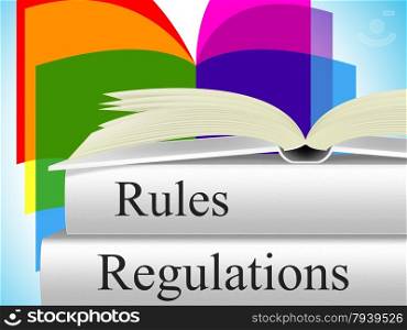 Rules Regulations Meaning Guidelines Procedures And Regulate
