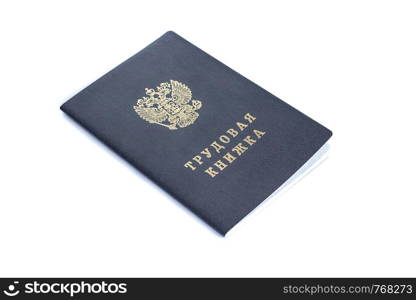 Russian employment history (labor book), isolated on a white background.