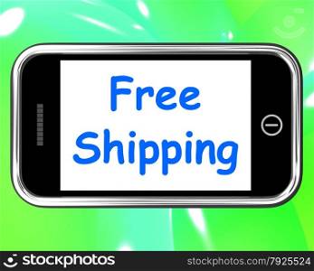 Sale Now On Mobile Message Shows Internet Bargains. Free Shipping On Phone Showing No Charge Or Gratis Deliver
