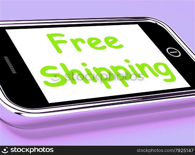 Sale Now On Mobile Message Shows Internet Discounts. Free Shipping On Phone Showing No Charge Or Gratis Deliver