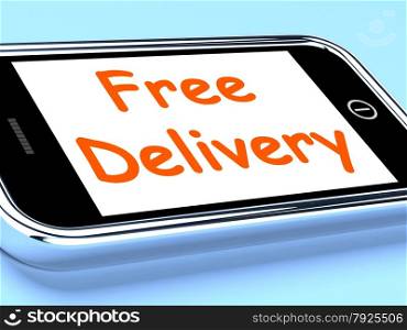 Sale Now On Mobile Message Shows Internet Discounts. Free Delivery On Phone Showing No Charge Or Gratis Deliver