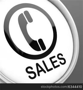 Sales Button Shows Call For Sales Assistance