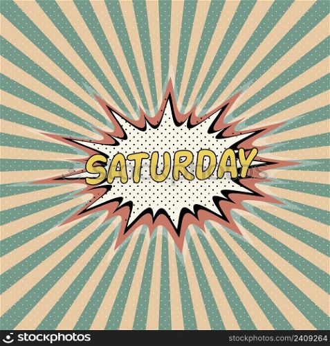 Saturday day week, Comic sound effect, pop art banner