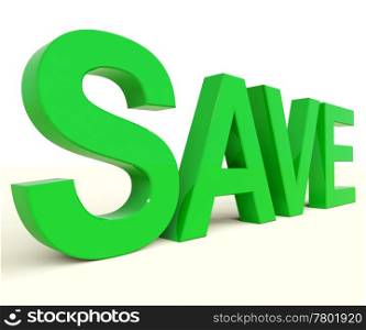 Save Word In Green As Symbol For Discounts Or Promotion. Save Word As Symbol For Discounts Or Promotion