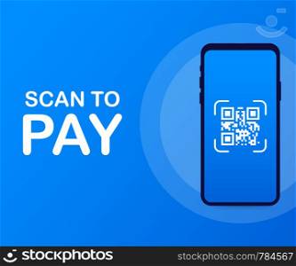 Scan to pay. Smartphone to scan QR code on paper for detail, technology and business concept. Vector illustration.. Scan to pay. Smartphone to scan QR code on paper for detail, technology and business concept. Vector stock illustration.