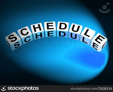 Schedule Dice Meaning Program Itinerary and Organize Agenda