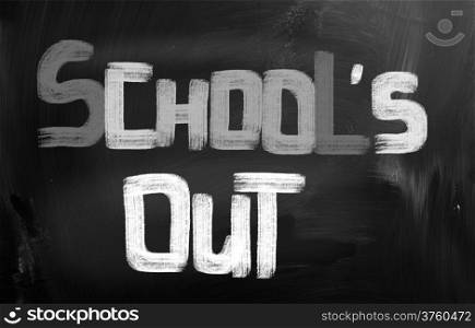 School&rsquo;s Out Concept