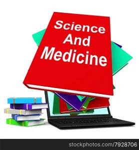 Science And Medicine Book Stack Laptop Showing Medical Research