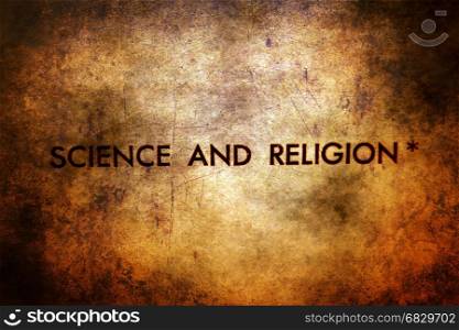 Science and religion text on grunge background