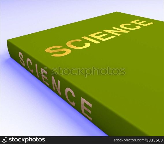 Science Book Shows Education And Learning. Science Book Showing Education And Learning