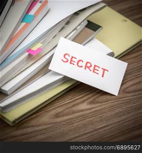 Secret; The Pile of Business Documents on the Desk