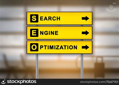 SEO or Search Engine Optimization on airport sign board with blurred background