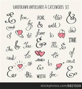 Set of hand drawn ampersands and catchwords. Vector illustration.