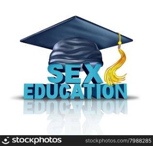 Sex education and sexual health learning program in a school curriculum concept as text with a graduation hat as a symbol for sex ed for teens and adolescents for the prevention of std problems and pregnancy risk.