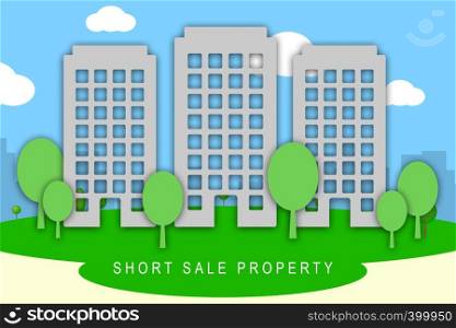 Short Sale House Or Real Estate Building Means Loss On Home Investment. Housing Money Losing Due To Economy Or Insolvency - 3d illustration