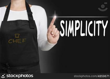simplicity touchscreen is operated by chef. simplicity touchscreen is operated by chef.