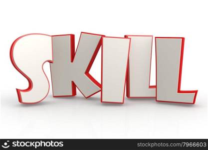 Skill word on white background image with hi-res rendered artwork that could be used for any graphic design.