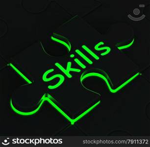 Skills Glowing Puzzle Shows Experience, Abilities And Competencies