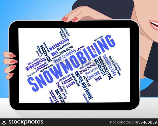 Snowmobiling Word Indicating Winter Sport And Sled