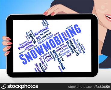 Snowmobiling Word Indicating Winter Sport And Sled