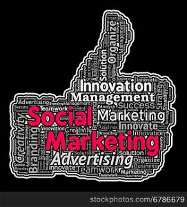Social Marketing Thumb Representing Market Networking On Internet