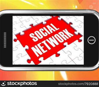 . Social Network On Smartphone Showing Online Interactions And Mobile Communications