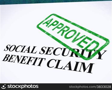 Social Security Claim Approved Stamp Shows Social Unemployment Benefit Agreed. Social Security Claim Approved Stamp Showing Social Unemployment Benefit Agreed