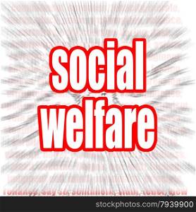 Social welfare word cloud image with hi-res rendered artwork that could be used for any graphic design.. Social welfare word cloud