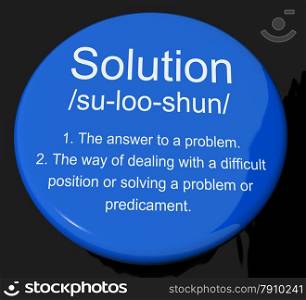 Solution Definition Button Showing Achievement Vision And Success. Solution Definition Button Shows Achievement Vision And Success