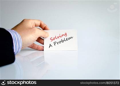 Solving a problem text concept isolated over white background