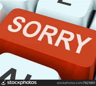 Sorry Key Showing Online Apology Or Regret